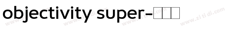 objectivity super字体转换